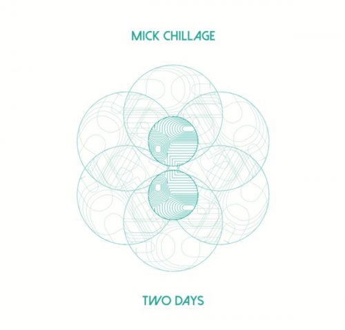 Mick Chillage - Two Days (2020)