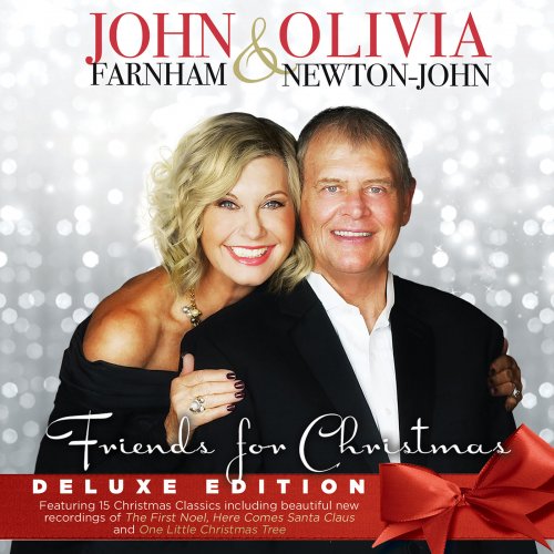John Farnham and Olivia Newton-John - Friends for Christmas (Deluxe Edition) (2017)