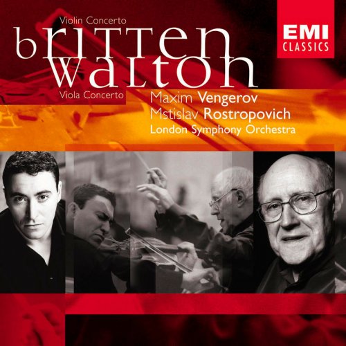 Maxim Vengerov, Mstislav Rostropovich, London Symphony Orchestra - Britten: Violin Concerto Op.15 / Walton: Viola Concerto (2003)