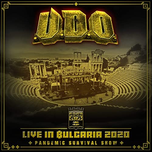 U.D.O. - Live In Bulgaria 2020 - Pandemic Survival Show (2021)