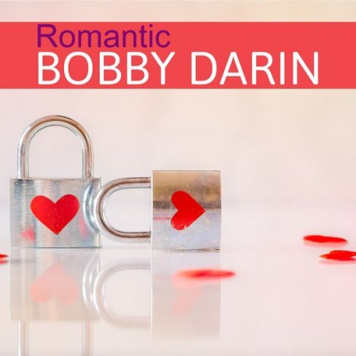 Bobby Darin - Romantic Bobby Darin (2021)