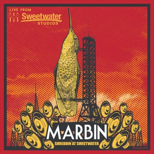 Marbin - Shreddin' at Sweetwater (Live) (2021)