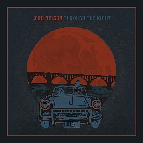 Lord Nelson - Through The Night (2018)