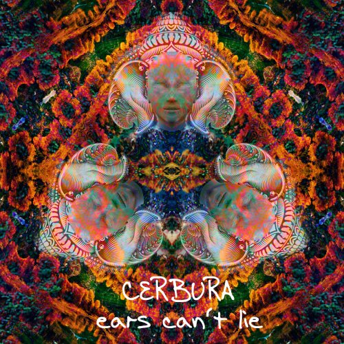 Cerbura - Ears Can't Lie [EP] (2015)