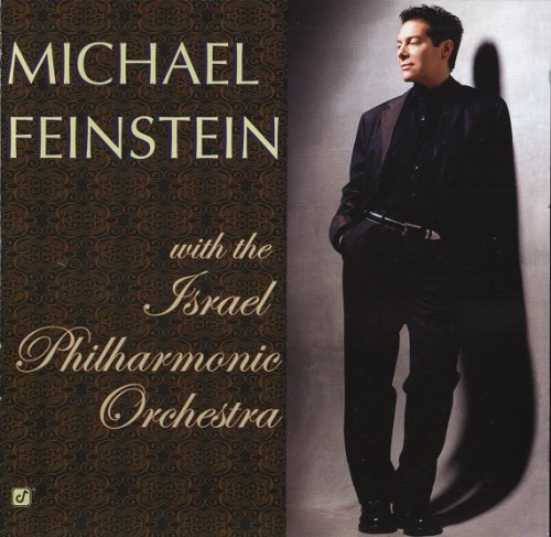Michael Feinstein - Michael Feinstein With The Israel Philharmonic Orchestra (2001) [2003 SACD]