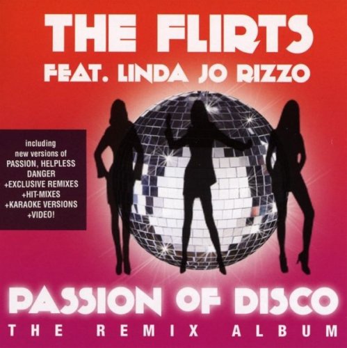 The Flirts Feat. Linda Jo Rizzo - Passion Of Disco (The Remix Album) (2014)