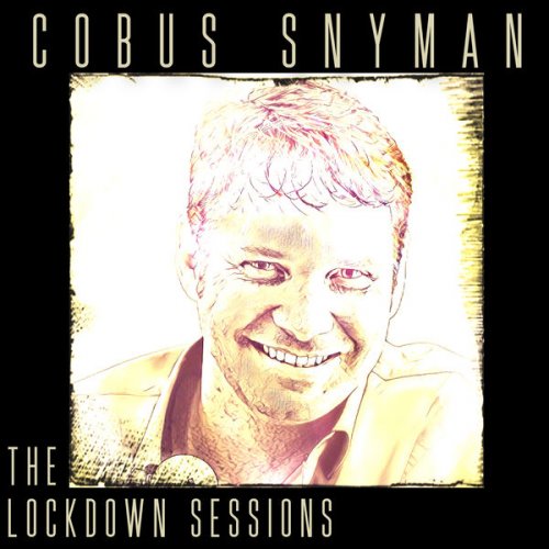 Cobus Snyman - The Lockdown Sessions (2020) [Hi-Res]