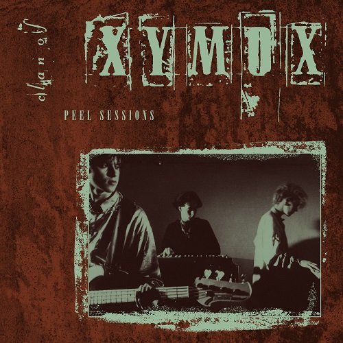 Clan of Xymox - Peel Sessions (2021)