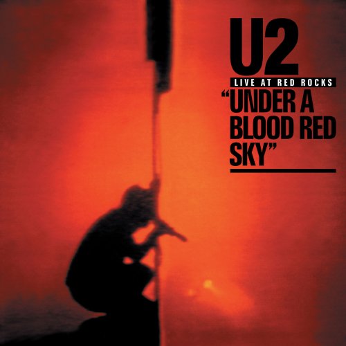 U2 - The Virtual Road - Live At Red Rocks: Under A Blood Red Sky (2021) [Hi-Res]