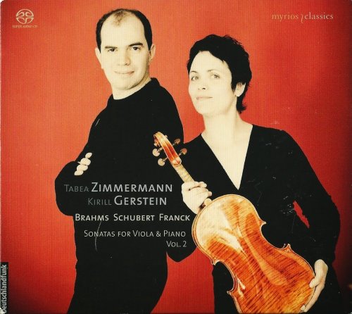 Tabea Zimmermann, Kirill Gerstein - Brahms, Schubert, Franck: Sonatas for Viola & Piano, Vol. 2 (2012) CD-Rip