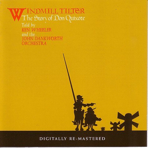 Kenny Wheeler & The John Dankworth Orchestra - Windmill Tilter (The Story Of Don Quixote) (1969)