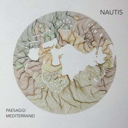 Nautis - Paesaggi Mediterranei (2021) [Hi-Res]