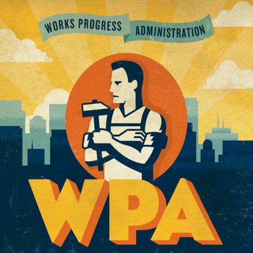 Works Progress Administration (WPA) - WPA (2009)