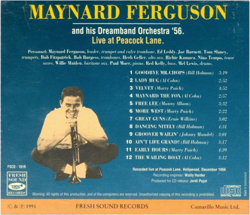 Maynard Ferguson And His Dreamband Orchestra '56 - Live At Peacock Lane (1956) [1993]