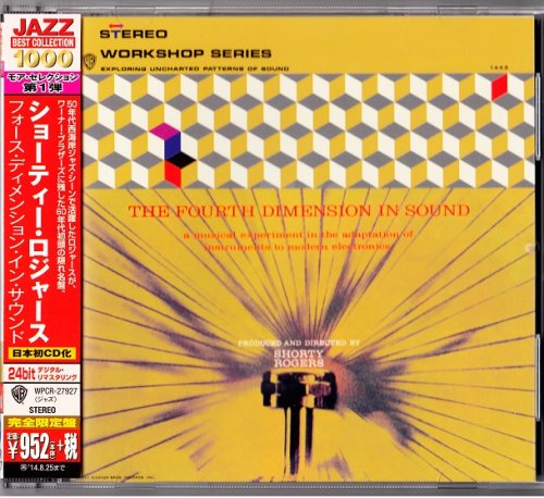 Shorty Rogers - The Fourth Dimension In Sound (1961) [2014 Japan 24-bit Remaster]