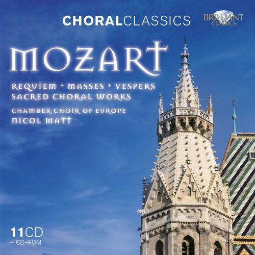 Chamber Choir Of Europe & Nicol Matt - Mozart: Sacred Choral Works (2011)