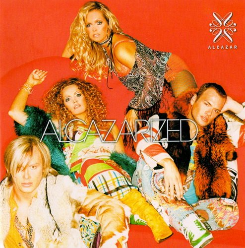 Alcazar - Alcazarized (2003)