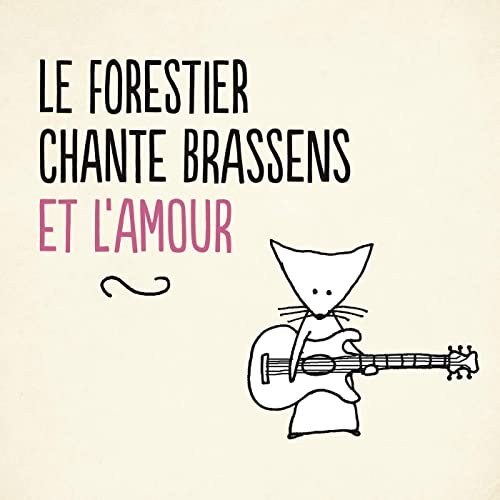 Maxime Le Forestier - Le Forestier chante Brassens et l'amour (2021)
