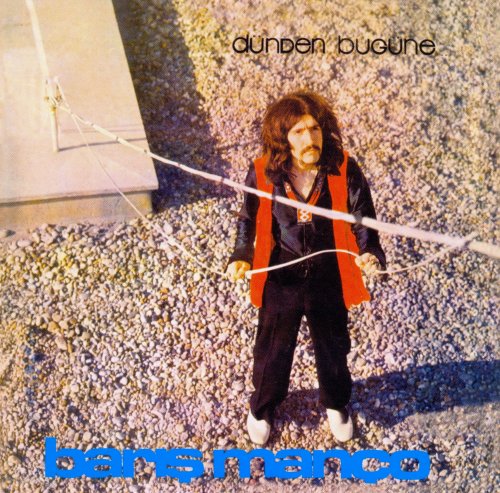 Baris Manco - Dunden Bugune (1971/2012)