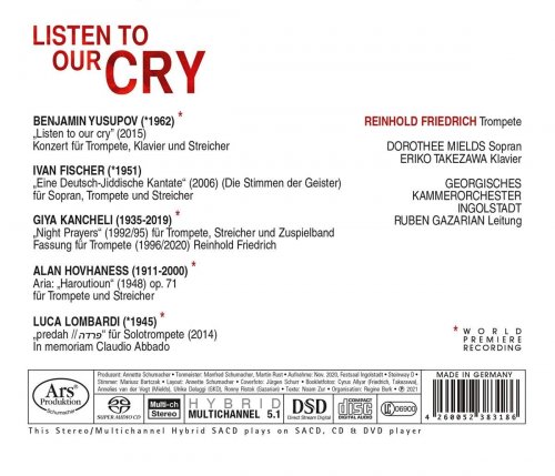Reinhold Friedrich, Dorothee Mields, Eriko Takezawa, Georgisches Kammerorchester Ingolstadt & Ruben Gazarian - Listen to Our Cry (2021) [Hi-Res]