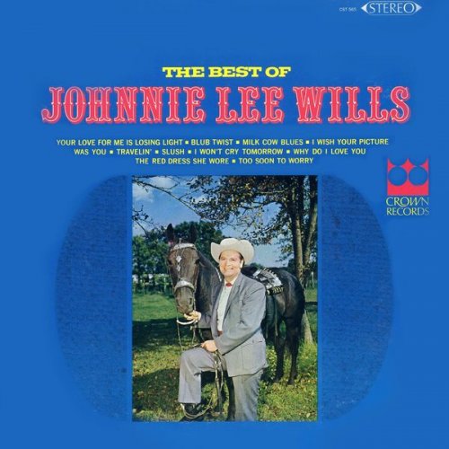 Johnnie Lee Wills and All the Boys - The Best of Johnnie Lee Wills and All the Boys (2018) [Hi-Res]