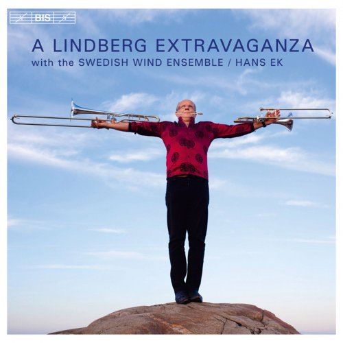 Christian Lindberg, Swedish Wind Ensemble, Hans Ek - A Lindberg Extravaganza (2011) Hi-Res