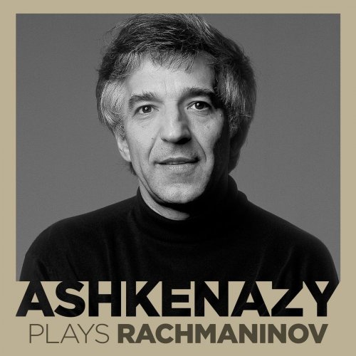 Vladimir Ashkenazy - Ashkenazy Plays Rachmaninov (2021)