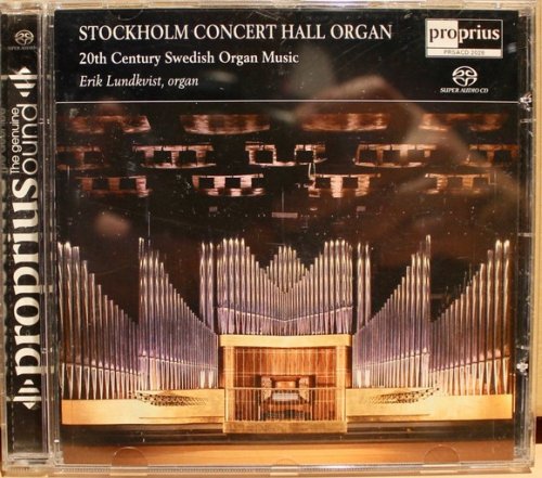 Erik Lundkvist - Stockholm Concert Hall Organ (2003) [SACD]