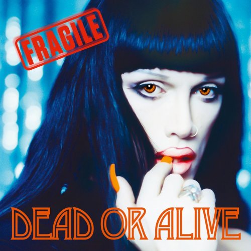 Dead or Alive - Fragile (Deluxe Edition) (2021) [Hi-Res]