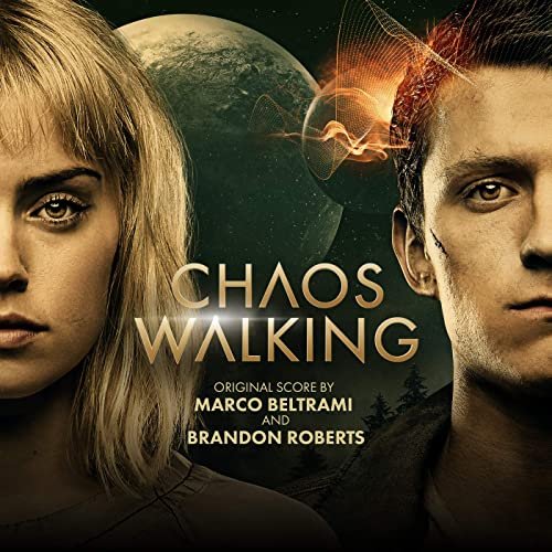 Marco Beltrami - Chaos Walking (Original Motion Picture Soundtrack) (2021) [Hi-Res]