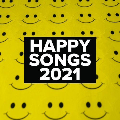 VA - Happy Songs 2021