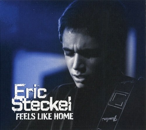 Eric Steckel - Feels Like Home (2008)