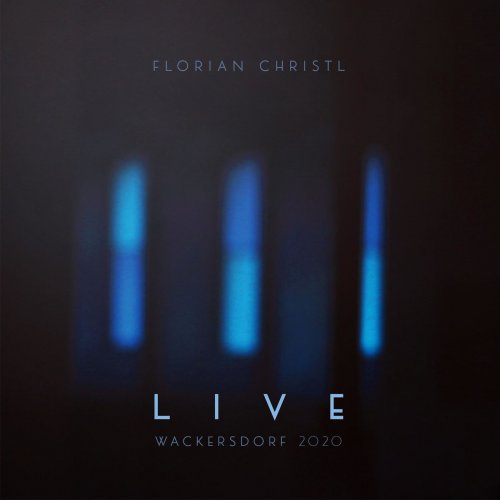 Florian Christl - Live (2021) [Hi-Res]