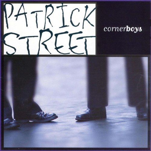 Patrick Street - Cornerboys (1996)