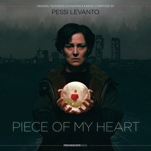 Pessi Levanto - Piece of My Heart (Original Television Soundtrack) (2021)