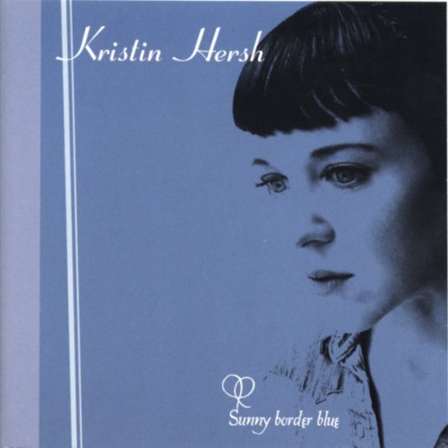 Kristin Hersh ‎– Sunny Border Blue (2001)