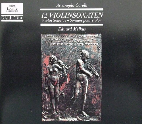 Eduard Melkus - Corelli: 12 Violinsonaten Op. 5 / 12 Violin Sonatas (1990)