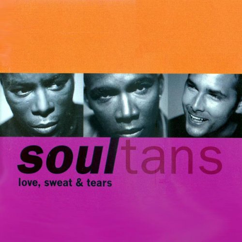 Soultans - Love, Sweat & Tears (1997)