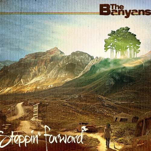 The Banyans - Steppin' Forward (2013)