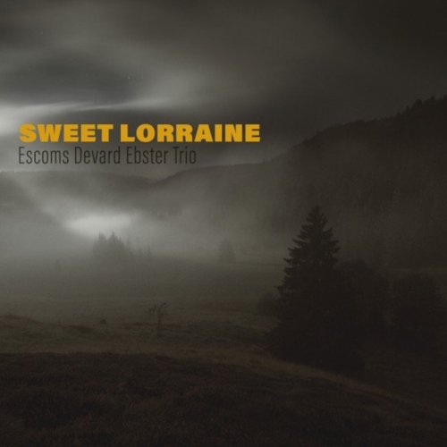 Escoms Devard Ebster Trio - Sweet Lorraine (2021)