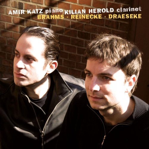 Amir Katz & Kilian Herold - Brahms, Reinecke & Draeseke: Sonatas for Clarinet and Piano (2012)