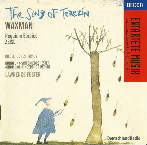 Deborah Riedel, Della Jones, Michael Kraus, Lawrence Foster - Waxman: The Song Of Terezin (1998) CD-Rip