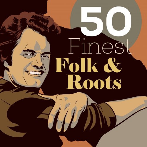 Various Artist - Folk & Roots: 50 Finest (2018)