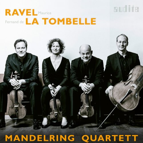 Mandelring Quartett - Ravel & La Tombelle: String Quartets (2021) [Hi-Res]