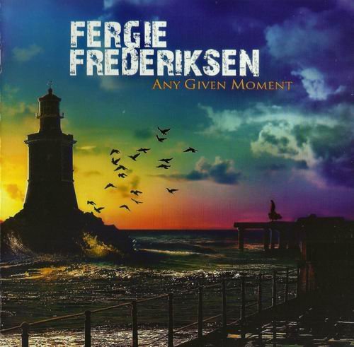Fergie Frederiksen - Any Given Moment (2013)