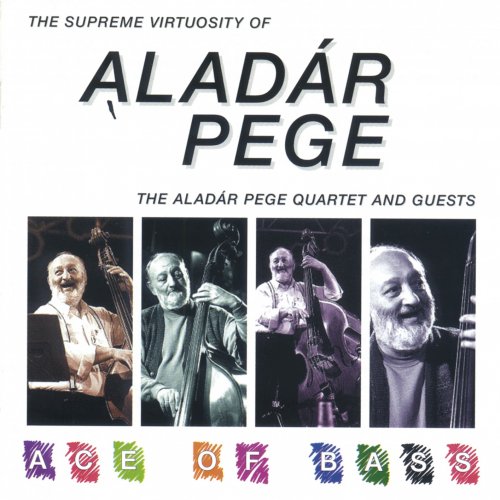 Aladár Pege - Ace of Bass (1996) [Hi-Res]