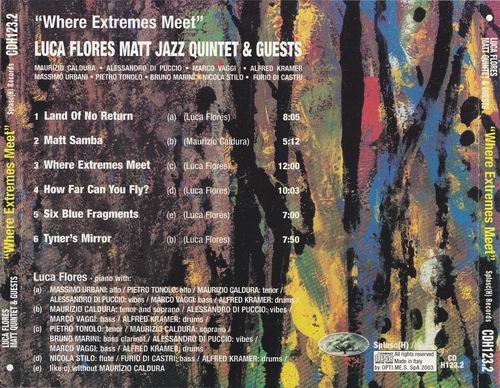 Luca Flores Matt Jazz Quintet & Guests - Where Extremes Meet (2003)