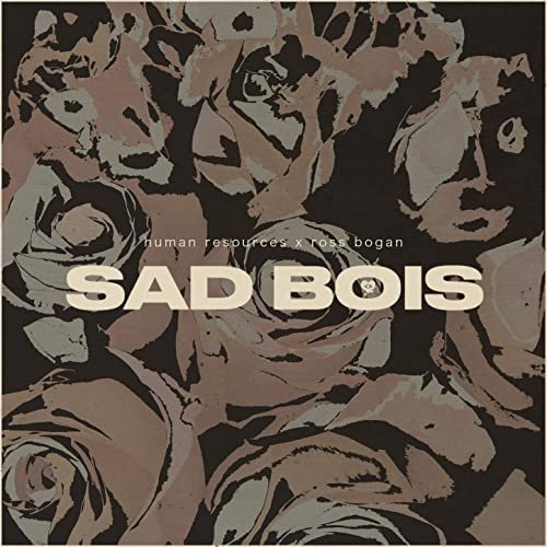 Human Resources - Sad Bois (2021) Hi Res