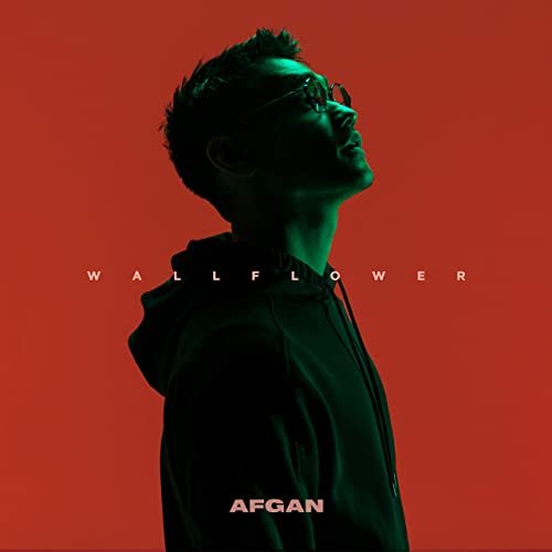 Afgan - Wallflower (2021)