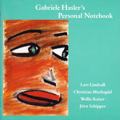 Gabriele Hasler - Gabriele Hasler's Personal Notebook (2021)